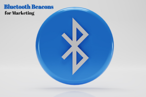 Bluetooth Beacons for Marketing